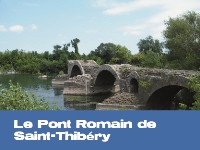 Le Pont Romain de Saint-Thibéry